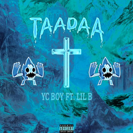 TAADAA ft. Lil B | Boomplay Music