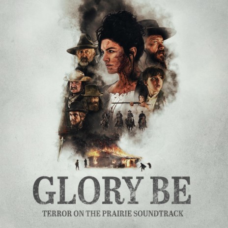 Glory Be (From the Terror on the Prairie Soundtrack) ft. Dalal | Boomplay Music