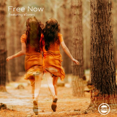 Free Now ft. esoreni | Boomplay Music