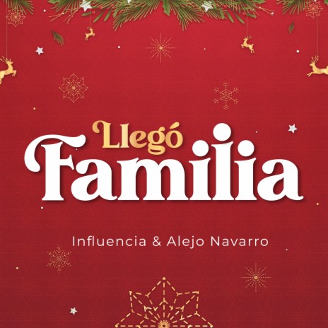 Llegó Familia ft. Alejo Navarro