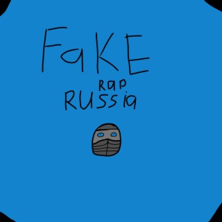 Fake Rap Russia