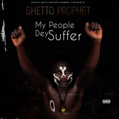 My People Dey Suffer | Boomplay Music