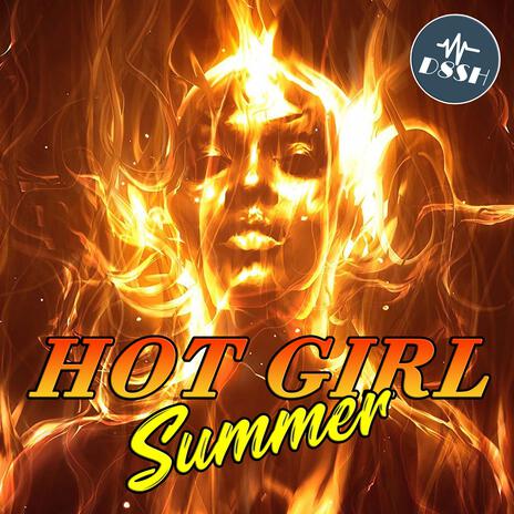 Hot Girl Summer | Boomplay Music