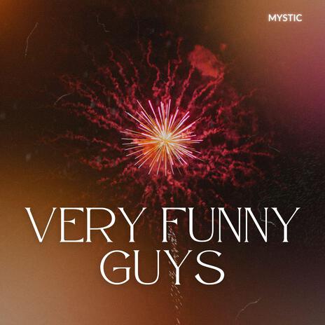 Very Funny Guys | Boomplay Music