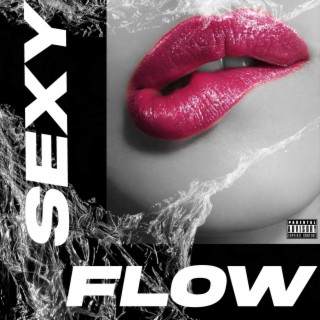 Sexy Flow
