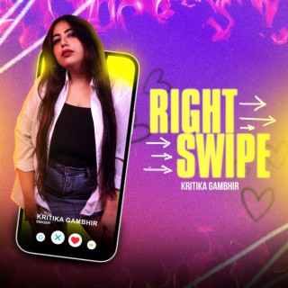 Right Swipe lyrics | Boomplay Music