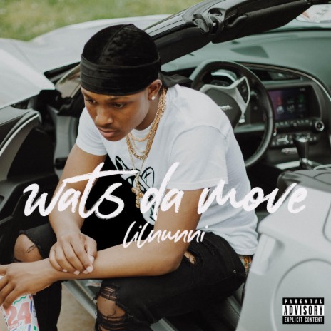 Wats da Move 🅴 | Boomplay Music