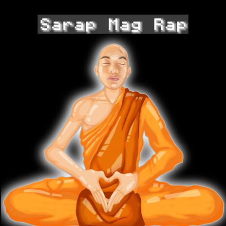 Sarap Mag Rap | Boomplay Music