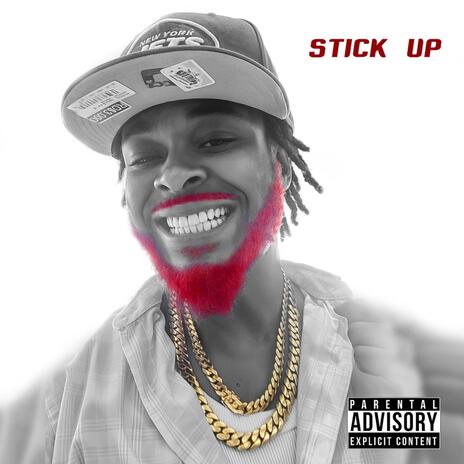 Stick Up | Boomplay Music