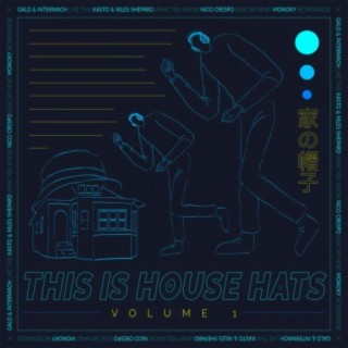This Is House Hats, Vol. 1