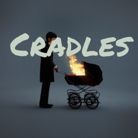 Cradles | Boomplay Music