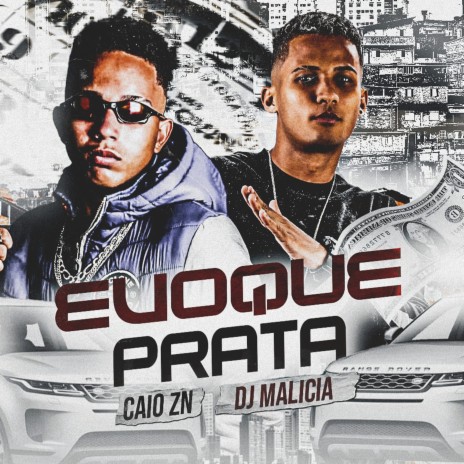 Evoque Prata ft. Dj Malicia | Boomplay Music