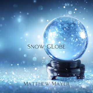 Snow Globe