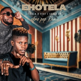 Ehotela (Afro Pop Remix)