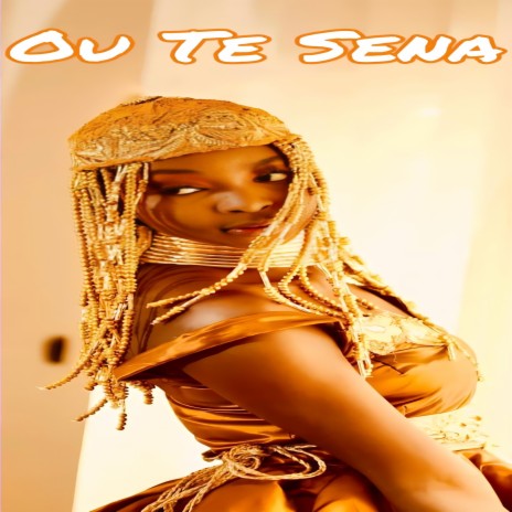 Ou Te Sena | Boomplay Music