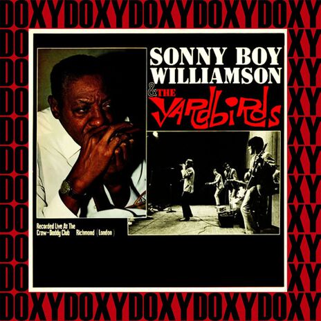 Take It Easy Baby (Recorded Live at the Crawdaddy Club, Richmond Near London, Uk. Oct. 8, 1963) ft. Sonny Boy Williamson II & The Yardbirds | Boomplay Music