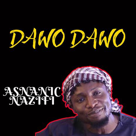 Dawo Dawo | Boomplay Music