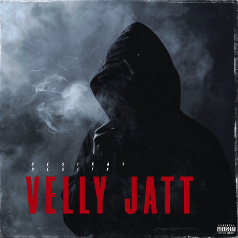 Velly Jatt ft. Desifx | Boomplay Music