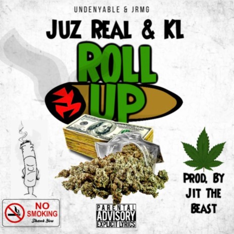 Roll Up | Boomplay Music