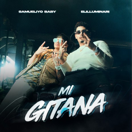 Mi Gitana ft. Elilluminari | Boomplay Music