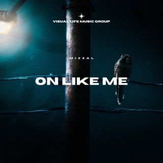 On Like Me