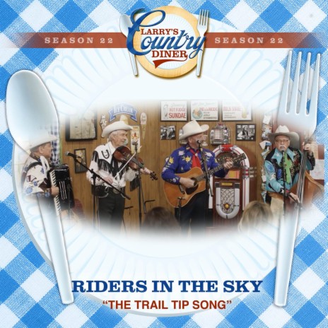 The Trail Tip Song (Larry's Country Diner Season 22) | Boomplay Music