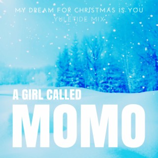 My Dream For Christmas Is You (Yuletide Mix)