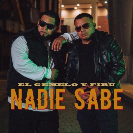 Nadie Sabe | Boomplay Music
