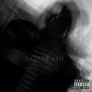 EGO DEATH lyrics | Boomplay Music