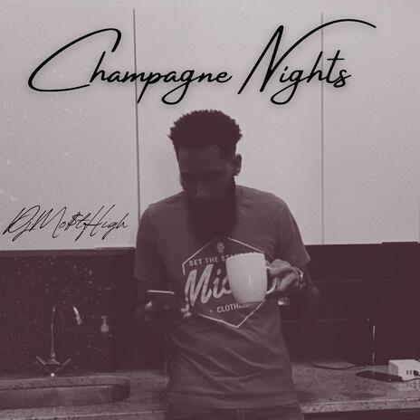 Champagne Nights | Boomplay Music