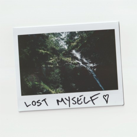 Lost Myself | Boomplay Music