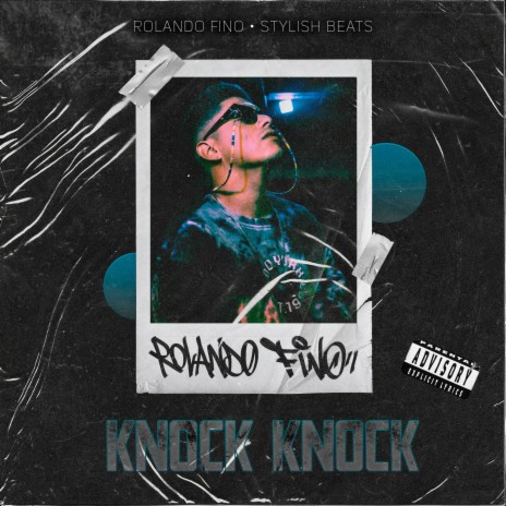 Knock Knock ft. rolando fino | Boomplay Music