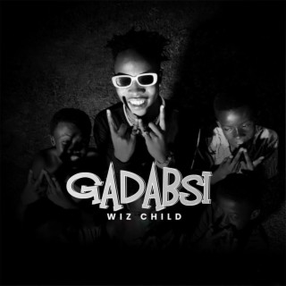 Gadabsi lyrics | Boomplay Music
