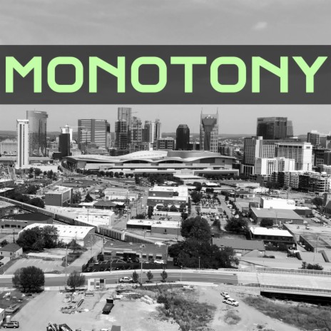 Monotony | Boomplay Music