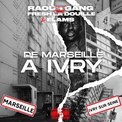 De marseille a ivry ft. Fresh laDouille & Elams | Boomplay Music