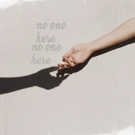 no one here | Boomplay Music