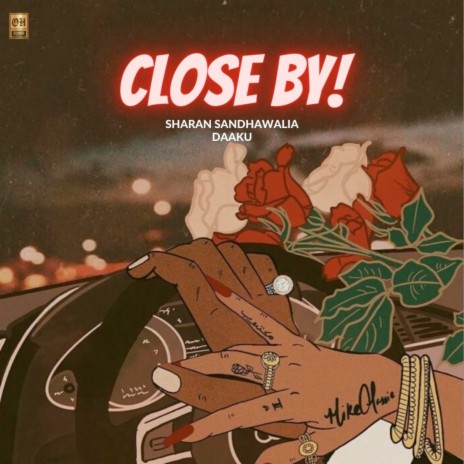 Close By ft. Daaku | Boomplay Music