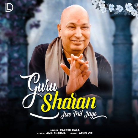 Guru Sharan Jise Mil Jaye | Boomplay Music