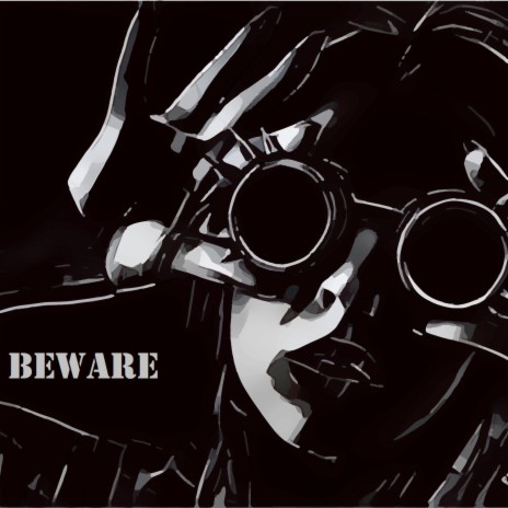 Beware | Boomplay Music