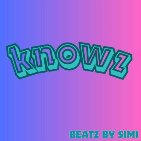 knowz | Boomplay Music