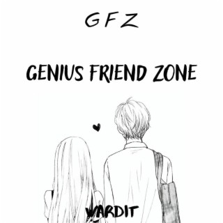 Genius Friend Zone
