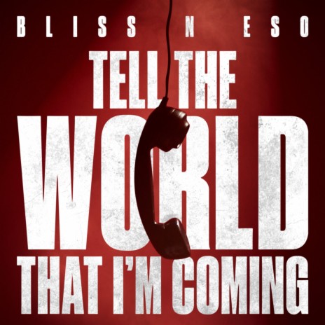 Tell The World That I’m Coming | Boomplay Music