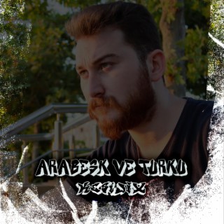 Arabesk Ve Türkü lyrics | Boomplay Music