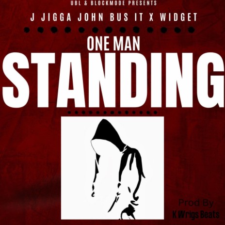 One Man Standing feat Widget | Boomplay Music