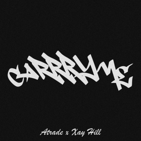 CARRYME ft. Xay Hill