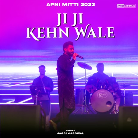 Ji Ji Kehn Wale (Apni Mitti 2023) | Boomplay Music