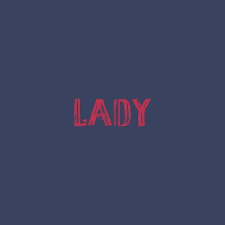 lady | Boomplay Music