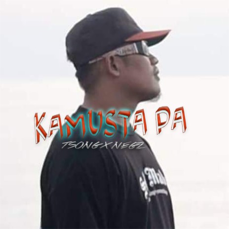 KAMUSTA PA | Boomplay Music