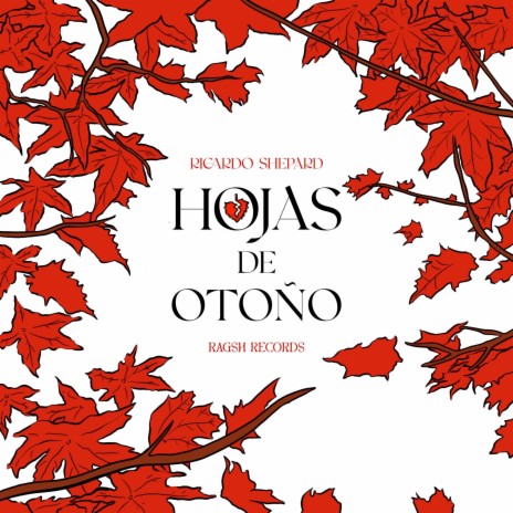 Hojas de otoño | Boomplay Music