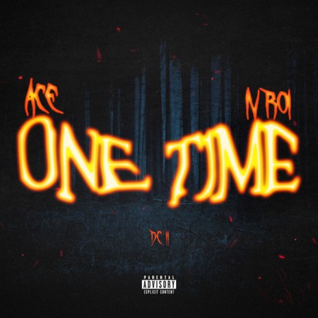 ONE TIME ft. Iv Roi | Boomplay Music